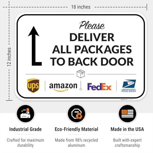 Image of Package Delivery Sign, Delivery Instructions All Package To Back Door Sign, 12x18 Inches, Rust Free .063 Aluminum, Fade Resistant, Made in USA