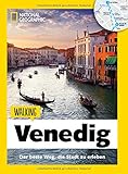  Venedig zu Fuß: Walking Venedig – Mit detaillierten Karten die Stadt zu Fuß entdecken. Der Reiseführer von National Geographic mit Insidertipps, ... Kinder.: Der beste Weg, die Stadt zu erleben