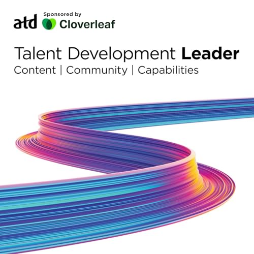 Talent Development Leader Podcast Por ATD arte de portada