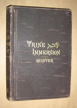 Hardcover A vindication of trine immersion as the apostolic form of Christian baptism Book