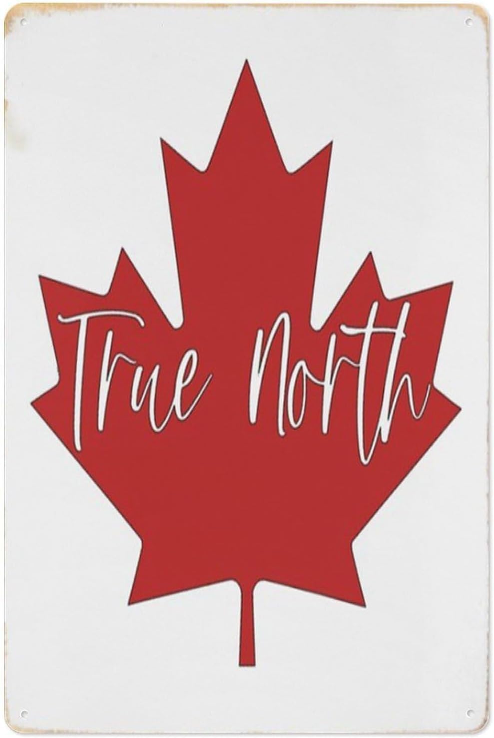 peiyeety Canada Day Metal Tin Sign Farmhouse Style Proud Canadian Decor True North Wall Plaque Home And Cottage Decoration Canadian Gift 8x12 Inch