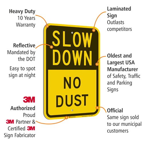 Smartsign 18 X 12 Inch “Slow Down - No Dust” Metal Sign, 63 Mil Aluminum, 3M Laminated Engineer Grade Reflective Material, Black And Yellow #TOP3