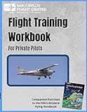 Flight Training Workbook for Private Pilots
