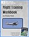 Flight Training Workbook for Private Pilots