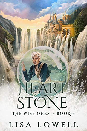 Heart Stone (The Wise Ones Book 4) by [Lisa Lowell]