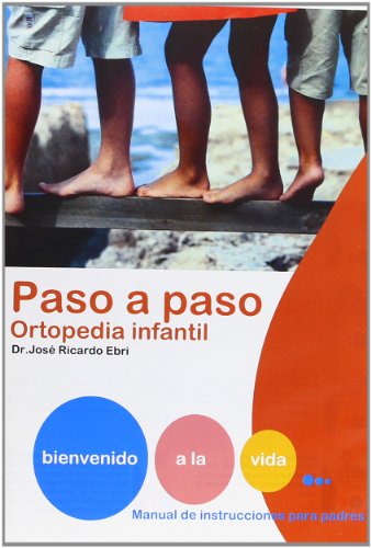 Paso a paso: Ortopedia infantil [DVD]