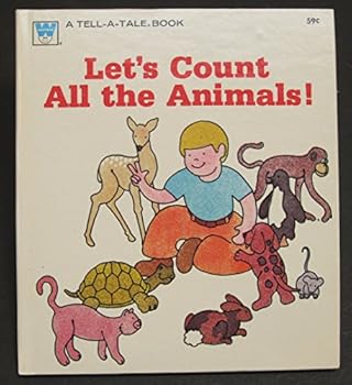 Hardcover LET'S COUNT ALL THE ANIMALS ( Whitman Tell a Tale) Book
