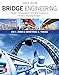 Bridge Engineering: Design, Rehabilitation, and Maintenance of Modern Highway Bridges, Fourth Edition