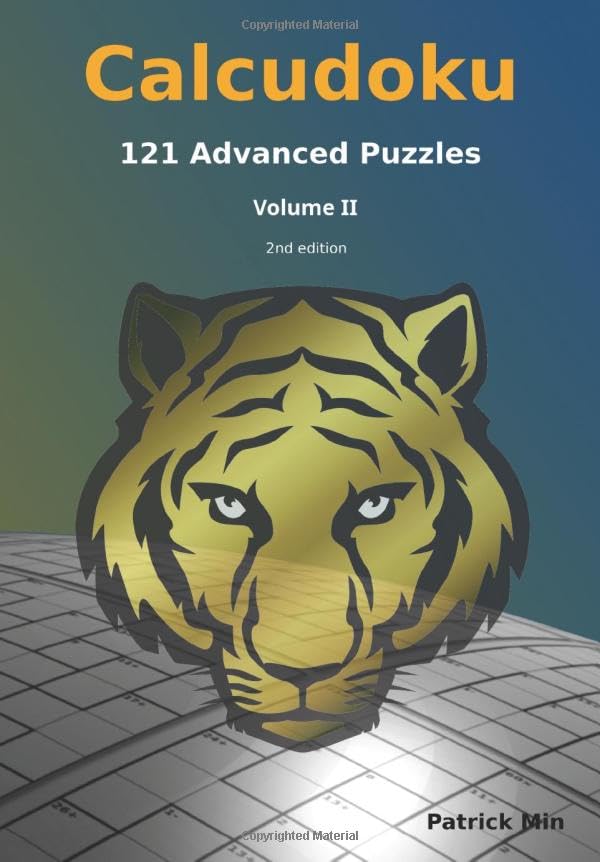 Calcudoku: 121 Advanced Puzzles (Advanced Calcudoku Puzzles)
