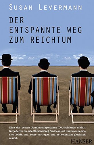 Der entspannte Weg zum Reichtum Der entspannte Weg zum Reichtum
