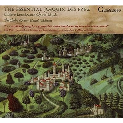 The Essential Josquin Des Prez