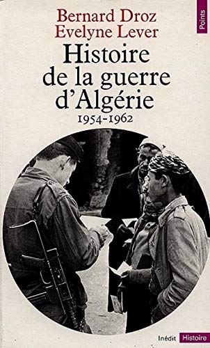 Histoire de la guerre d'Algérie: 1954-1962