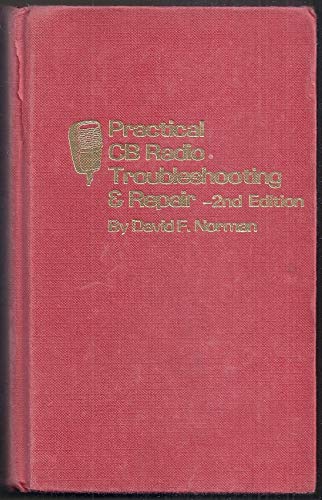 Practical CB radio troubleshooting & repair 0830679545 Book Cover