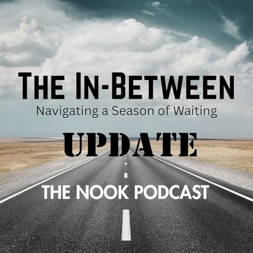 The In-Between Series; An Important Update
