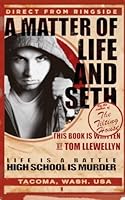 A Matter of Life and Seth: Life is a battle. High school is murder. 1492945390 Book Cover