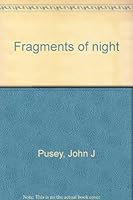 Fragments of night B0007FNAO6 Book Cover