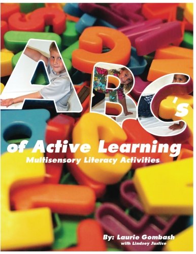 The ABC's of Active Learning: Multisensory Literacy Activities