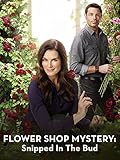 Flower Shop Mystery: Snipped in the Bud