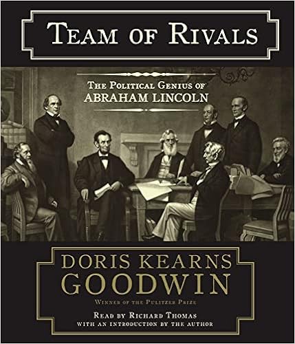 Team of Rivals: The Political Genius of Abraham Lincoln book cover