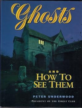 Hardcover Ghosts and How to See Them Book