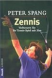  Zennis. Verbessern Sie Ihr Tennis-Spiel mit Zen.