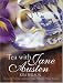 Tea with Jane Austen