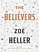 The Believers: A Novel