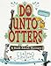 Do Unto Otters: A Book About Manners