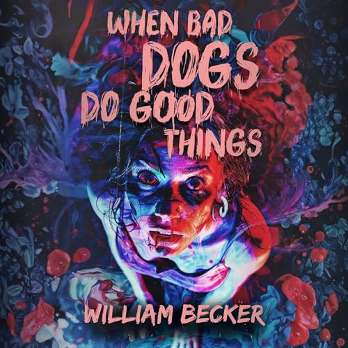 Diseño de la portada del título When Bad Dogs Do Good Things