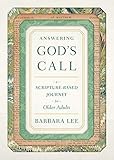 Answering God's Call: A Scripture-Based Journey for Older Adults