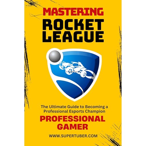 MASTERING ROCKET LEAGUE Audiolibro Por Marcelo Veiga arte de portada