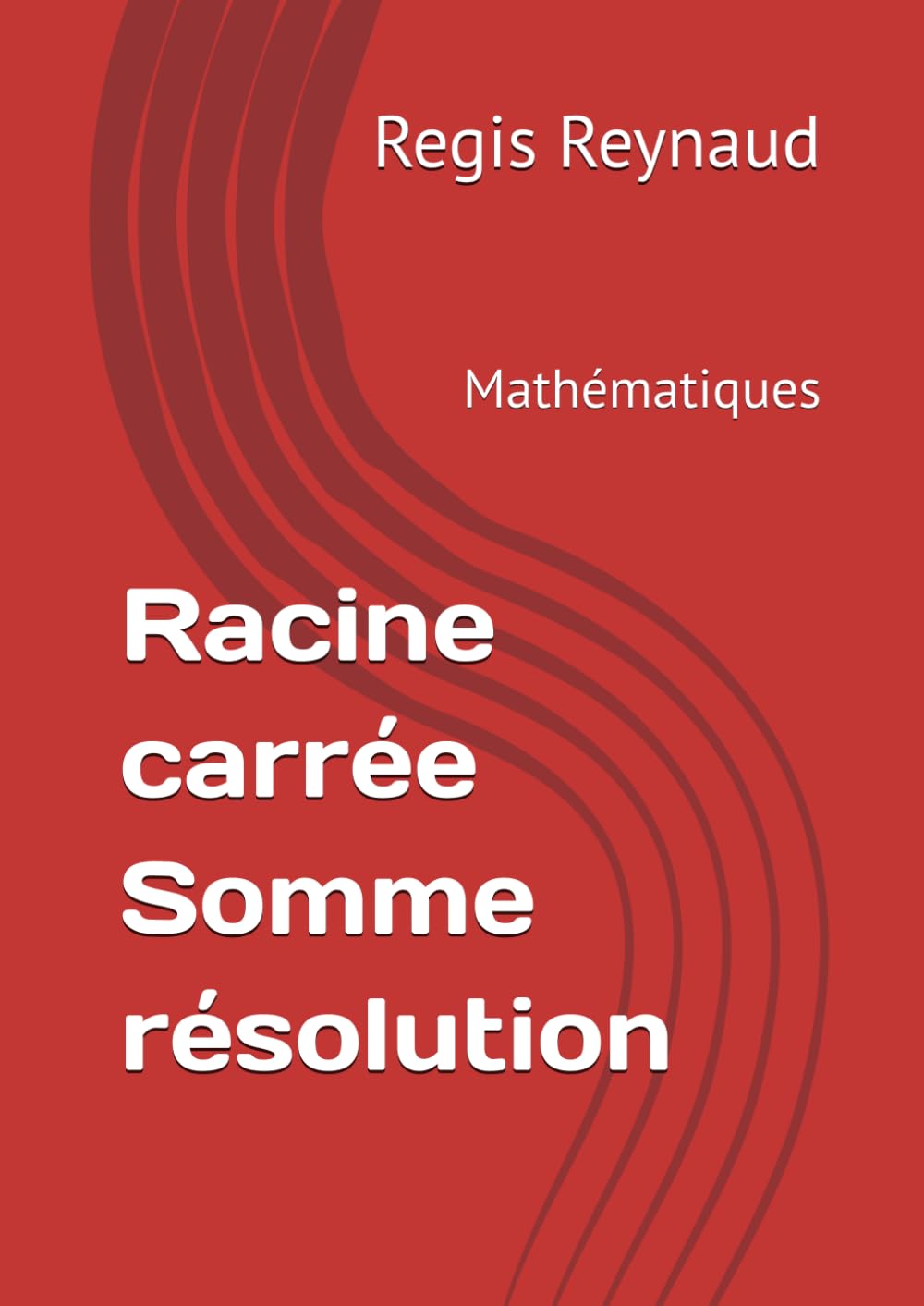 Racine carrée somme résolution: Mathématiques