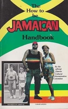 Paperback The How to Be Jamaican Handbook Book