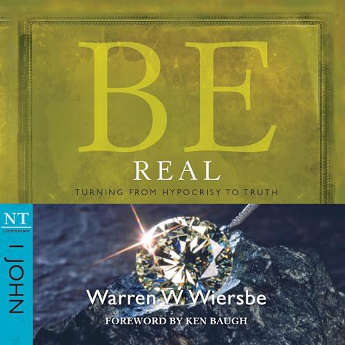 Be Real (1 John) by Warren W. Wiersbe episode artwork