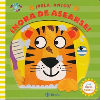 Board book Hola, Amigo! Hora de Asearse! [Spanish] Book