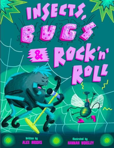 Insects, Bugs & Rock ‘n’ Roll: Hilariously, heartwarming tale of music, friendship and redemption. (Exploring emotions)