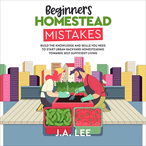 Beginners' Homestead Mistakes by J. A. Lee episode artwork