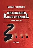 Bretonischer Kunsthandel : Kramers dritter Fall