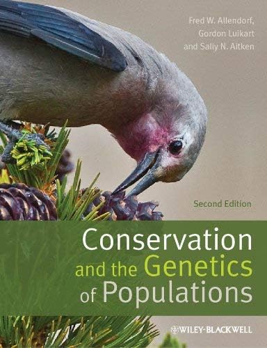 [(Conservation and the Genetics of Populations)] [ By (author) Professor Fred W. Allendorf, By (author) Gordon H. Luikart, By (author) Sally N. Aitken ] [December, 2012]
