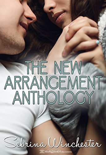 The New Arrangement Anthology: Three Domestic Discipline Short Stories