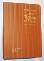 Muir's thesaurus of truths,: A volume of master quotations arranged in symposia, B00087AD98 Book Cover