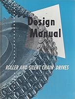Design manual for roller and silent chain drives B000JLVUJK Book Cover