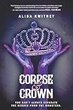 Corpse & Crown (Cadaver & Queen)