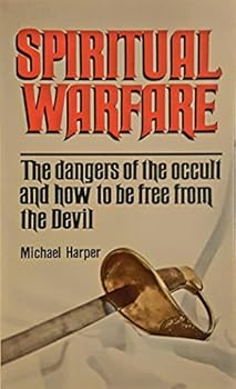 Paperback Spiritual Warfare: Defeating Satan in the Christian Life Book