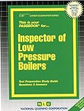 INSPECTOR OF LOW PRESSURE BOIL: Volume 367 (Career Examinations)
