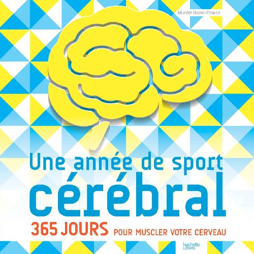 Une année de sport cérébral