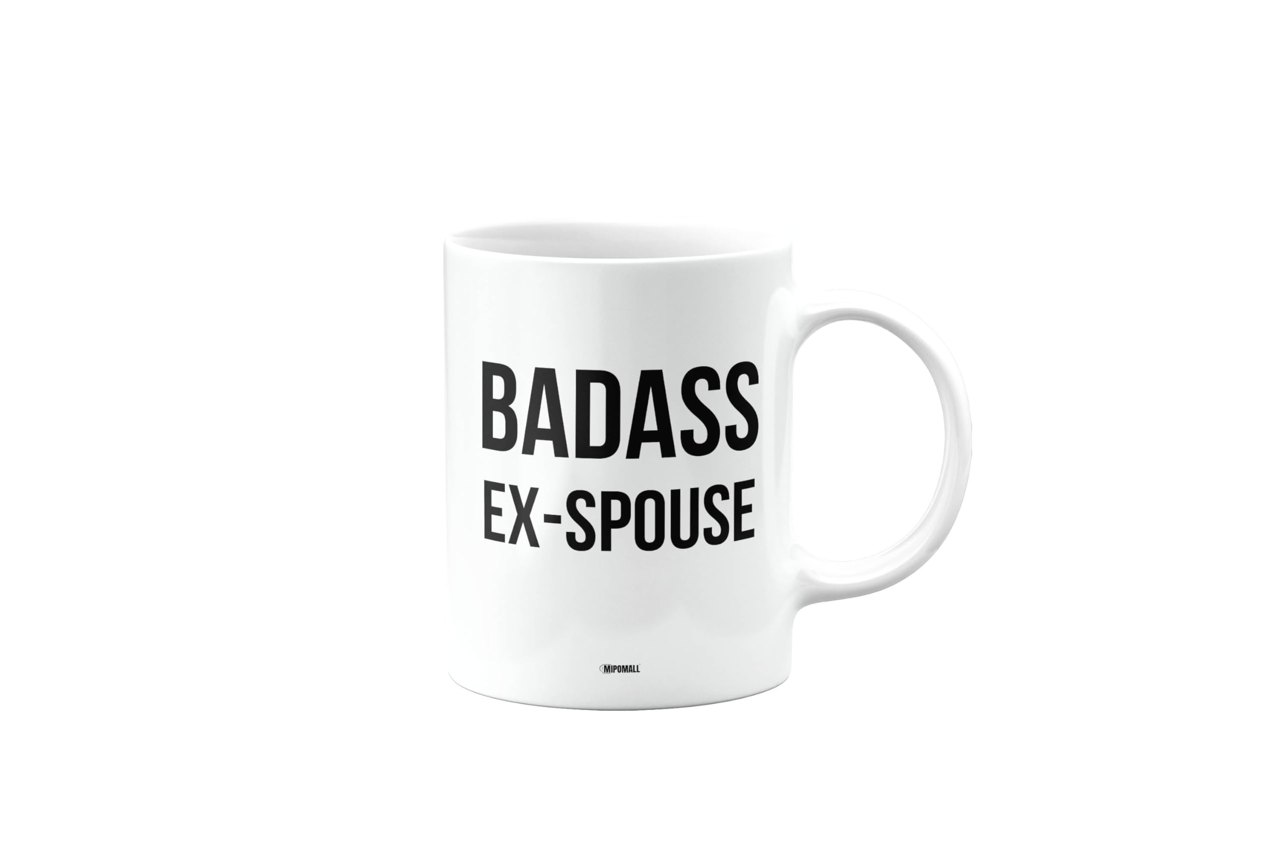 MIPOMALL Badass Ex-Spouse Mug, Funny Gifts, Joke, Silly, Gag Present, Birthday Cup, Secret Santa, Present for Christmas, mm-CA_223_66