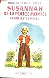  Susannah de la police montee (shirley temple)