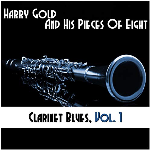 Blues, Vol. 1 by Harry Gold and his Pieces of Eight on Amazon