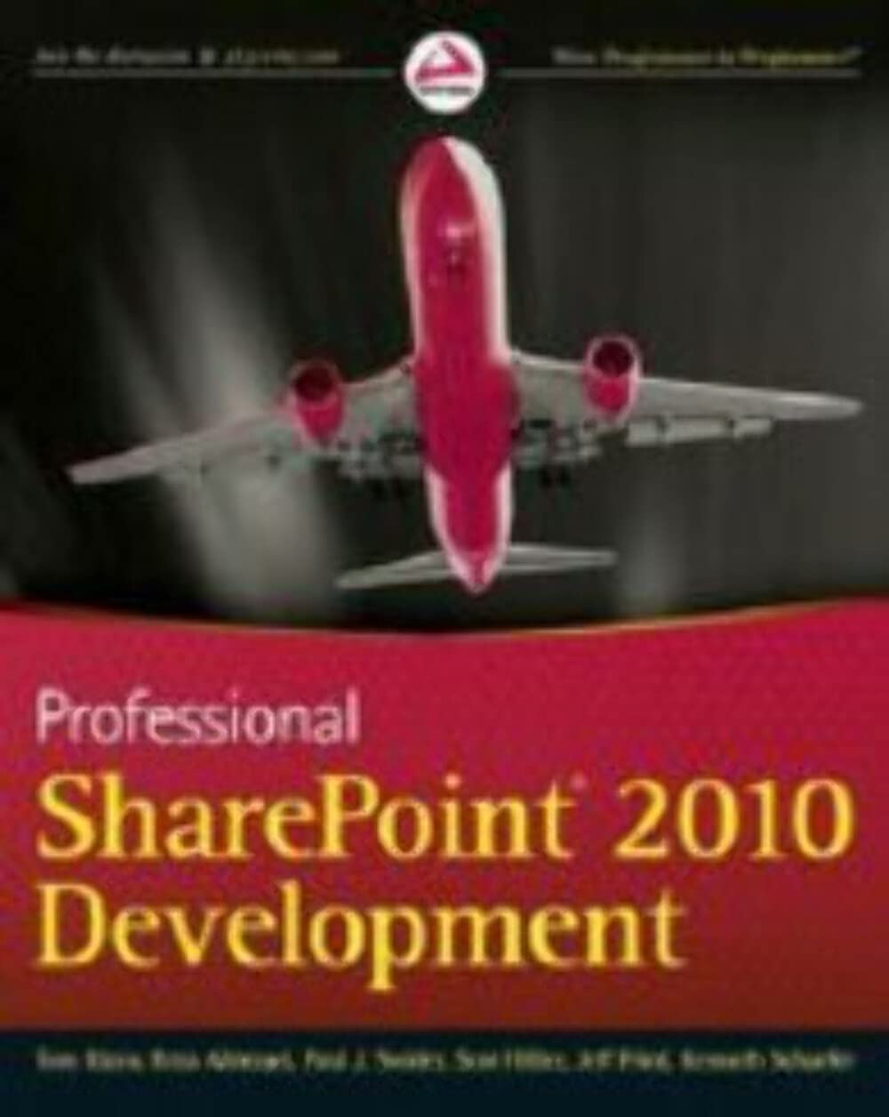 Professional Sharepoint 2010 Development